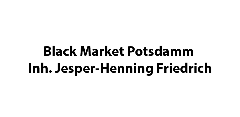 Unterstützerclub - Black Market Potsdamm Inh. Jesper-Henning Friedrich