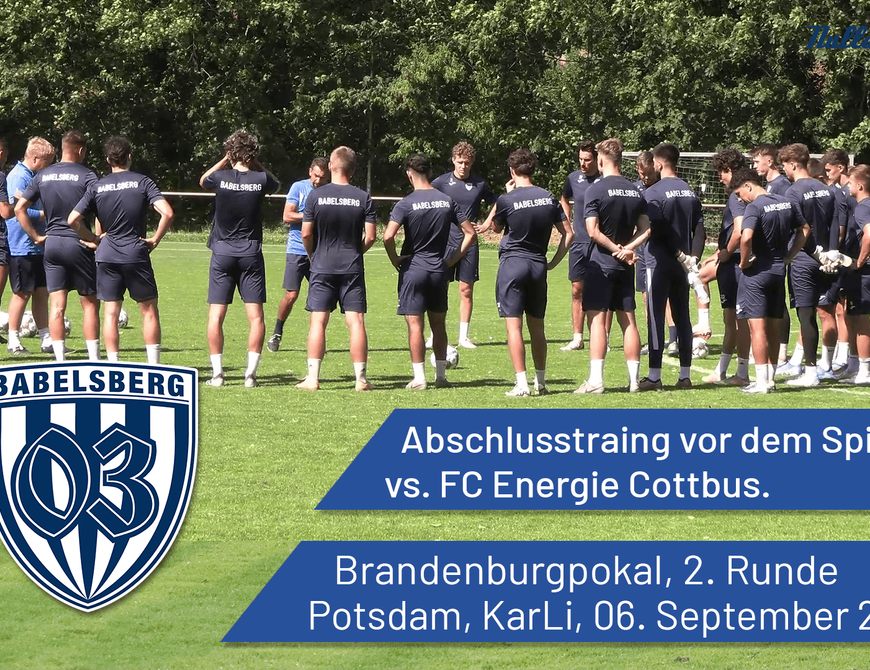 Abschlusstraining vor dem Spiel vs. Energie Cottbus | Brandenburgpokal 2. Runde | #nulldreitv | Saison 2024/25