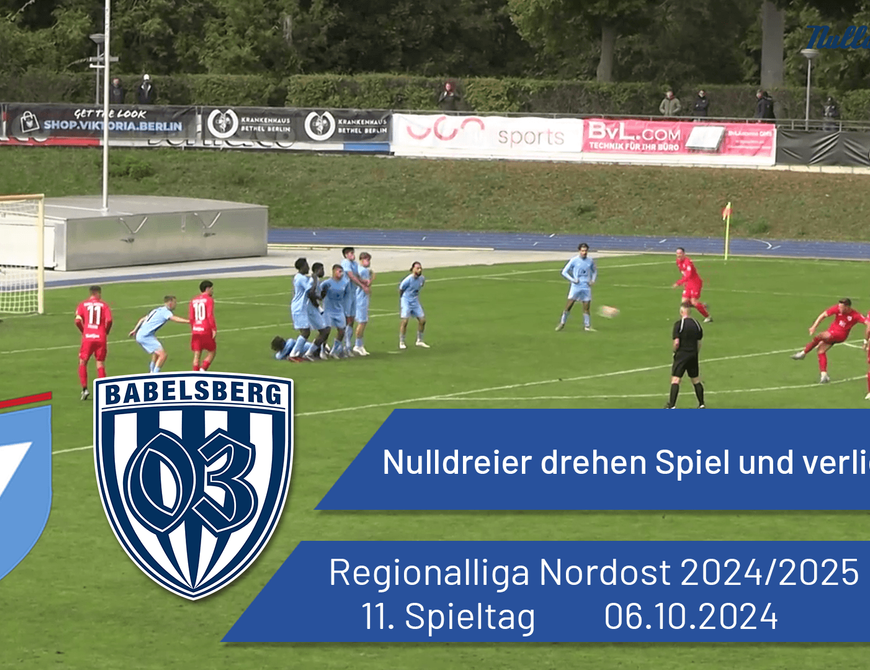 Nulldreier drehen das Spiel und verlieren doch | Viktoria Berlin vs. Babelsberg 03 | #nulldreitv | Saison 2024/25