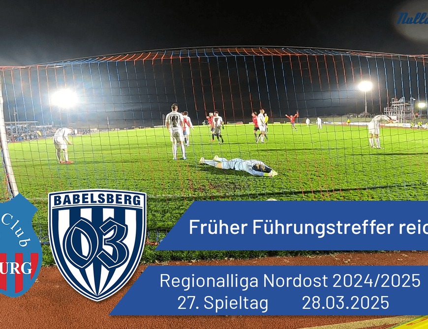 Früher Führungstreffer reicht nicht | FC Eilenburg vs. Babelsberg 03 | #nulldreitv | Saison 2024/25