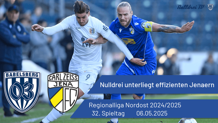 Nulldrei unterliegt effizienten Jenaern | Babelsberg 03 vs. Carl Zeiss Jena | #nulldreitv | Saison 2024/25